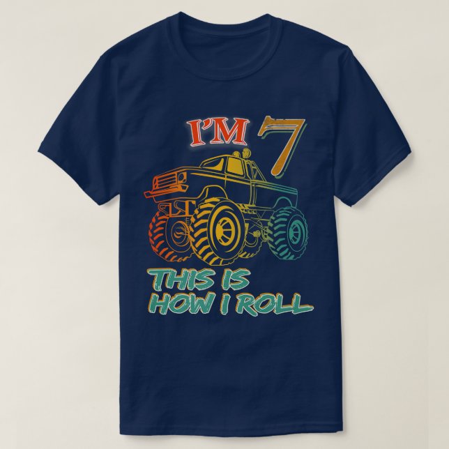 7th Birthday Gifts I'm 7 This Is How I Roll Monste T-Shirt (Design vorne)