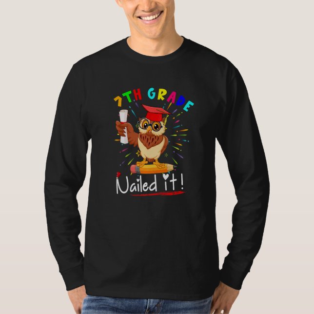 7th Grade Nailed It Cute Owl Pencil Student Gradua T-Shirt (Vorderseite)