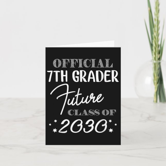 7th Grader Future Cl 2030 First Day 7th Grade  Karte (Vorderseite)