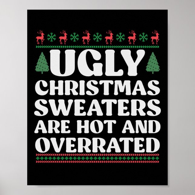 7Ugules Weihnachtssüßer sind heiß und überbewertet Poster (Vorne)