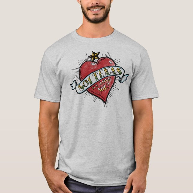 801 Texas, wir Liebe Sie! T-Shirt (Vorderseite)