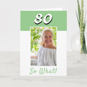 80 Alors quelle photo inspirationnelle 80e carte d