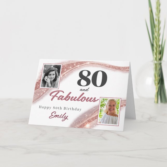 80 and Fabulous Rose Gold Photo 80th Birthday Karte (Vorderseite)