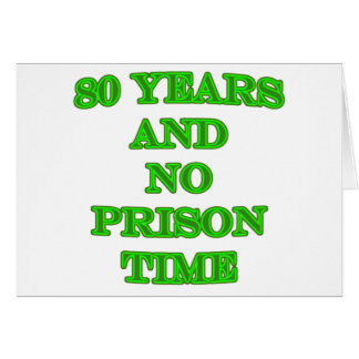 80 et aucune peine de prison