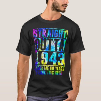 80. Geburtstag direkt außerhalb 1943 80 Jahre alt T-Shirt