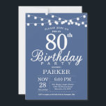 80. Geburtstag Einladung Blau<br><div class="desc">80. Geburtstag Einladung mit String Lights. Blauer Hintergrund Frauen oder Männer zum Geburtstag. 13. 15. 16. 18. 20. 21. 30. 40. 50. 60. 70. 80. 90. 100. Jegliches Alter. Für weitere Anpassungen klicken Sie bitte auf die Schaltfläche "Anpassen" und verwenden Sie unser Designwerkzeug, um diese Vorlage zu ändern.</div>