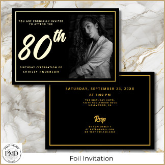 80. Geburtstag Elegantes Foto Black Gold Folieneinladung
