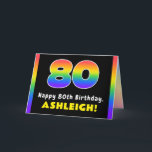 80. Geburtstag: Farbiger Regenbogen # 80, Individu Karte<br><div class="desc">Dieses lustige und lebendige Geburtstagskartendesign besticht durch die Zahl "80", die ein lebendiges Regenbogenspektrum inspiriert Farbverlaufsmuster aufweist, sowie die Meldung "Happy 80th Birthday" und einen editierbaren Empfängernamen. Im Inneren befindet sich eine benutzerdefinierte Geburtstagsgrüßbotschaft, oder man könnte sie löschen und leer verlassen werden, wenn eine Nachricht von Hand geschrieben werden soll....</div>