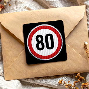 80. Geburtstag Geschwindigkeitsbegrenzungs-Schild  Quadratischer Aufkleber