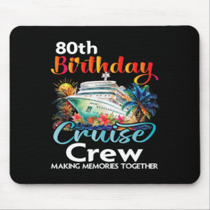 80. Geburtstag Kreuzfahrt Crew Freunde Familienurl Mousepad