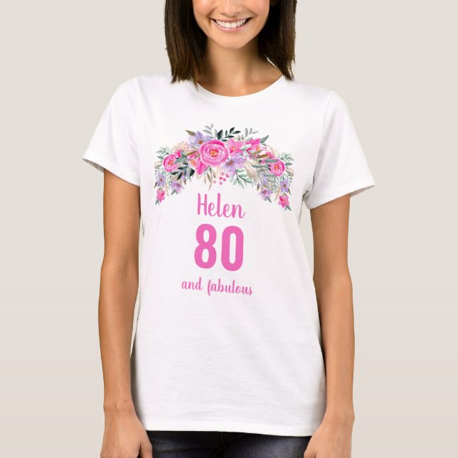 80. Geburtstag rosa Blumenbezeichnung T-Shirt (Vorderseite)