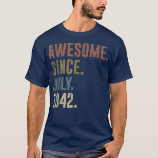 80. Geburtstag Vintag Phantastisch seit Juli 1942 T-Shirt