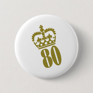 80. Geburtstag - Zahl - achtzig Button