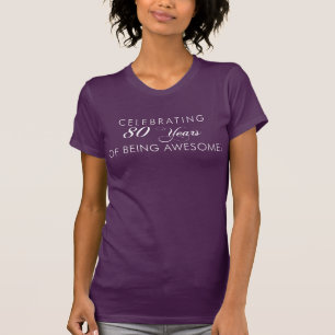 80 Jahre des Seins feiern fantastisch (AUF T-Shirt