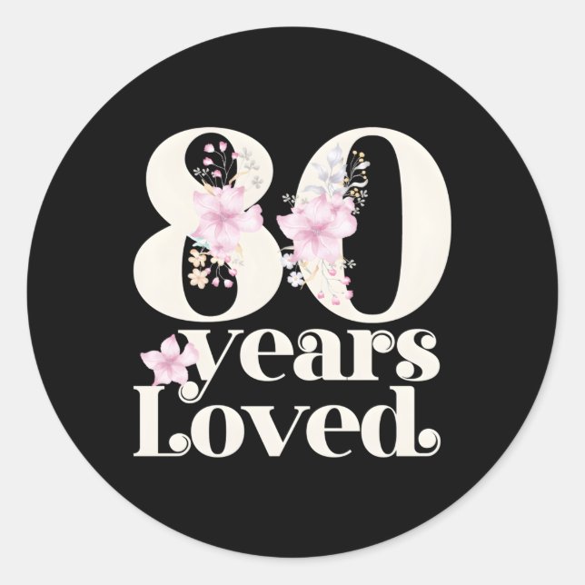 80 Jahre Loved Oma 80. Runder Aufkleber (Vorderseite)