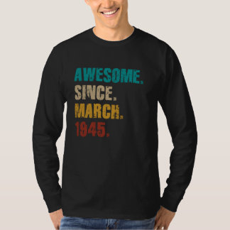 80 Jahre Vintag Phantastisch seit März 1945 80. T-Shirt
