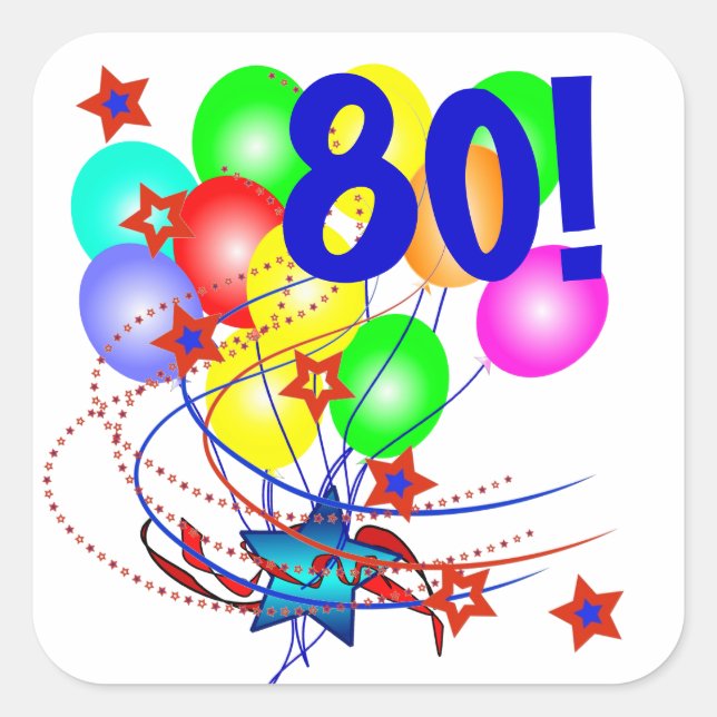 80! Ou N'Importe Quel Âge Ballons Stickers Anniver (Devant)