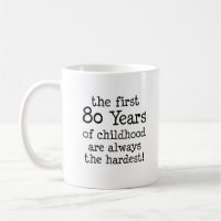 80 premières années de tasse drôle d'enfance