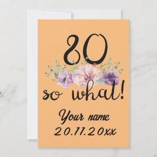 80 So was 80. Geburtstag Funny Ankündigung