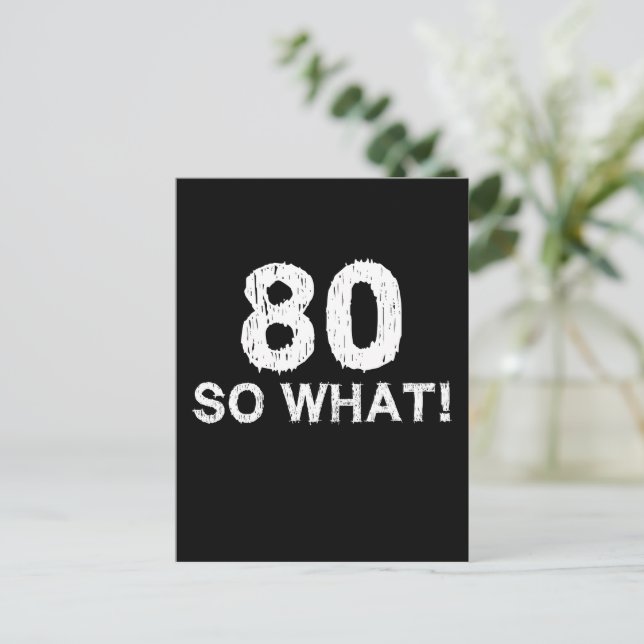 80 So was 80. Geburtstag Funny Postkarte (Stehend Vorderseite)