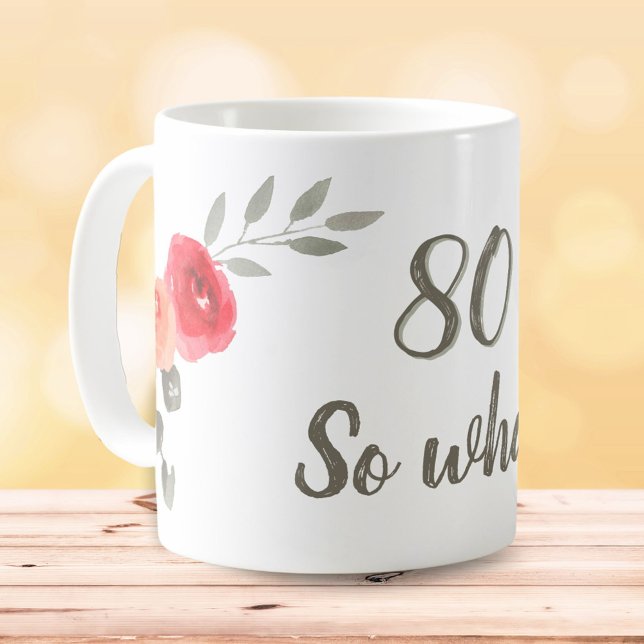 80 So was inspirierender Blumengeburt Kaffeetasse (Von Creator hochgeladen)
