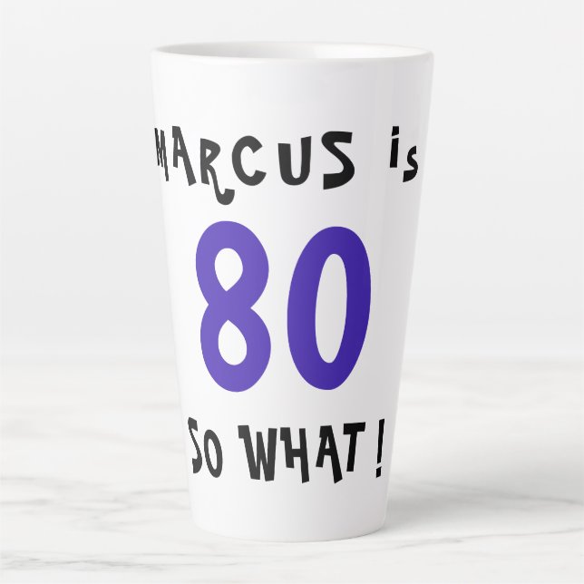80 So, was lustige Inspiration Zitat 80. Geburtsta Milchtasse (Vorderseite)
