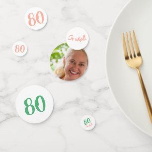80 So, was positives 80. Geburtstags-Foto Konfetti