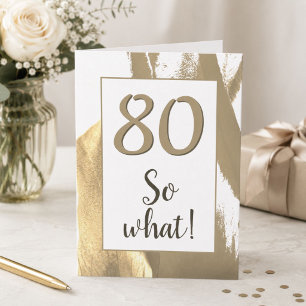 80 So what Elegant Golden Tulip 80th Birthday Karte