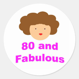 80 und fabelhaft runder aufkleber
