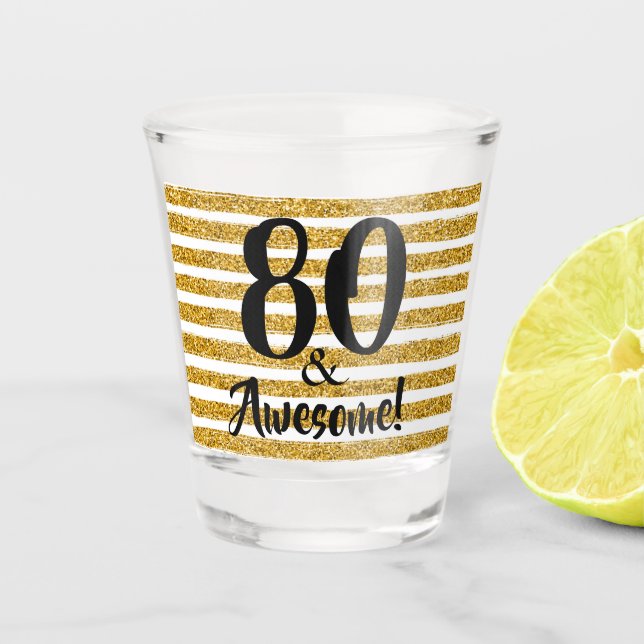 80 und Phantastische Gold Imitate Glitzer Stripe C Schnapsglas (Vorderseite)