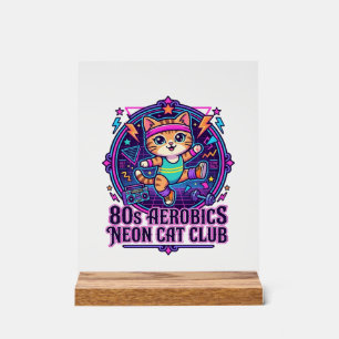 80er Aerobics Neon Katze Lustiges Katzenliebhaber- Acrylschild