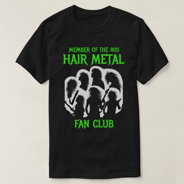 80er Hair Metal Fan Club T-Shirt (Design vorne)