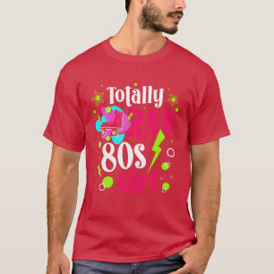 80er Jahre Mädchen Achtziger Jahre Jahrzehnt 1980 T-Shirt