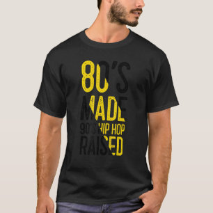 80er Jahre Made 90er Hip Hop erhöht Bekleidung 2 T-Shirt