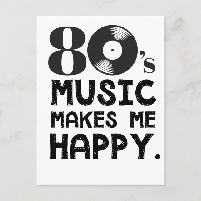 80er Music macht mich glücklich Postkarte (Vorderseite)
