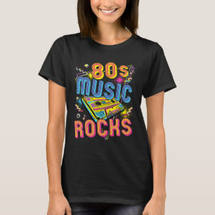 80er Music Rocks 1980er Rock T-Shirt