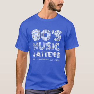 80er Musik und Retro T-Shirt