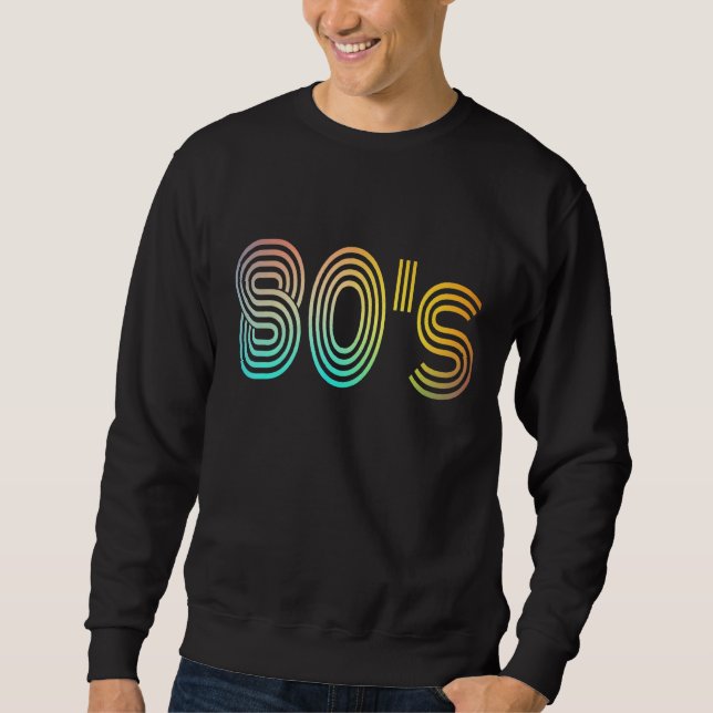 80er-Outfit für 80er Party Karnevalskostüme Sweatshirt (Vorderseite)