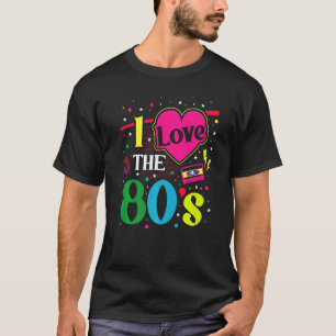 80er Outfit Women Männer Kostüme Party I Liebe 80e T-Shirt
