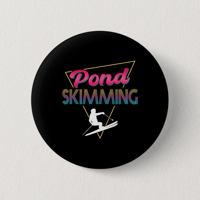 80er Retro Pond Skimml Skimml Skilift Button (Vorderseite)