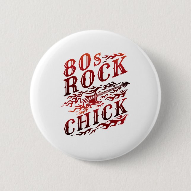 80er Rock Chick 800 Button (Vorderseite)