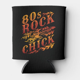 80er Rock Chick Music Lover Women Dosenkühler