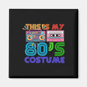 80er Styles Men Halloween 1980er Jahre Das ist mei Magnet
