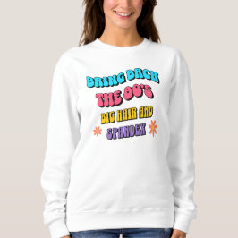 80er zurückbringen sweatshirt