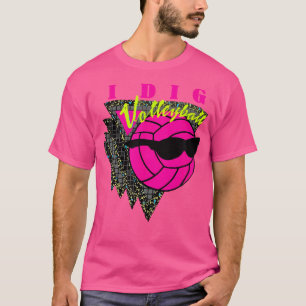 80'S I Dig Volleyball Hot Pink Ball T-Shirt