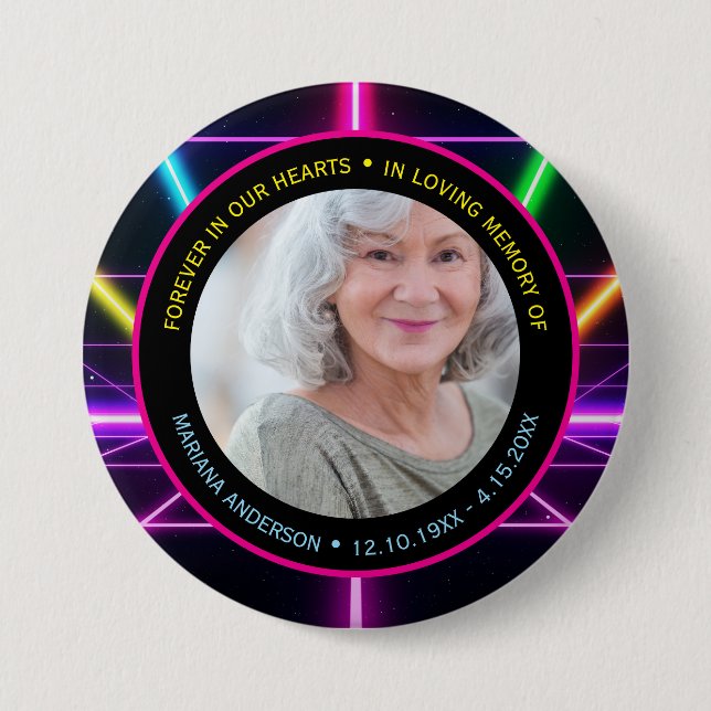 80's Neon Retro Forever in Our Hearts Memorial  Button (Vorderseite)