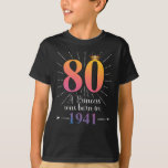 80th Birthday Gift 80 Years T-Shirt<br><div class="desc">Treat yourself, or make this 80th Birthday Gift, 80 Years, A Princess Was Born in 1941 Design. This Bday motif is the perfect gift for Mother's Day, Father's Day, Valentine's Day, Christmas</div>