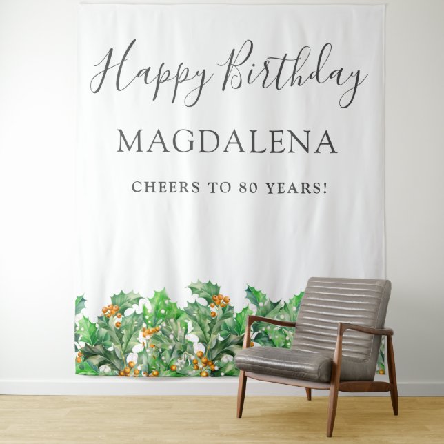 80th Birthday Holly December Birth Flower Backdrop Wandteppich (Beispiel)