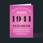 80th Birthday Standards Born 1941 Add Your Name Karte<br><div class="desc">80th birthday born in 1941 pink greeting card. Easily customize the text to the front and the interior of this birthday card using the template provided. Part of the setting standards range of greeting cards.</div>