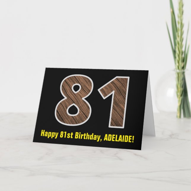 81. Geburtstag: Name + Imitat Holzkörnmuster "81" Karte (Vorderseite)
